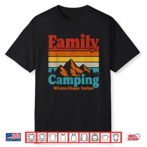 Camping Family Camping Chaos Unites Happy Camper Crew Shirt
