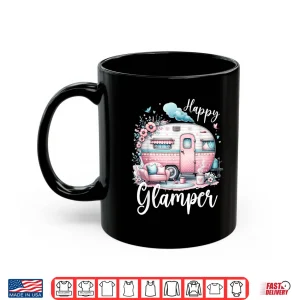 Mug Cute Happy Glamper Caravan Camping Glamping Shirt