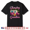 Glamping Grandma Rv Flamingos Gift Camper Camping Gift Shirt