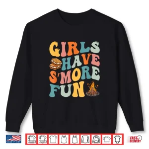 Sweatshirt Funny Smores Camping Girls Have Smore Fun Camper Glamping Shirt