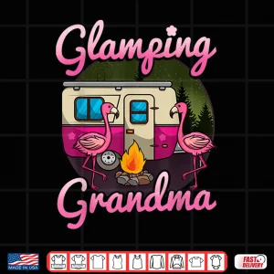 Design Glamping Grandma RV Flamingos Gift Camper Camping Gift Shirt