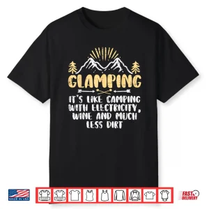 Glamping Like Camping Funny Camper Glamper Women Girls Kids Shirt