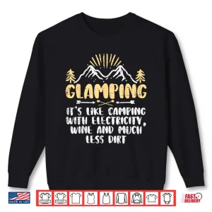 Sweatshirt Glamping Like Camping Funny Camper Glamper Women Girls Kids Shirt