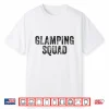 Glamping Squad Funny Matching Family Camping Trip Vintage Shirt