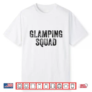 Glamping Squad Funny Matching Family Camping Trip Vintage Shirt