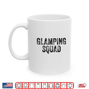 Mug Glamping Squad Funny Matching Family Camping Trip Vintage Shirt