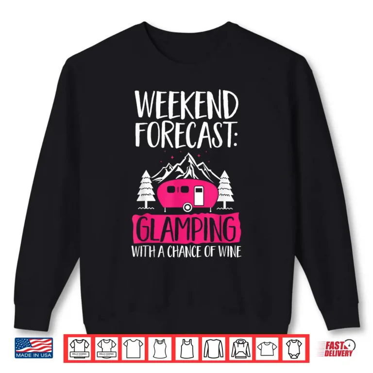 Sweatshirt Glamping Wine Glamorous Camping Shirt