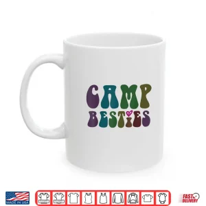 Mug Groovy CAMP BESTIES BFF In Tents Mode On Cruising Girls Shirt