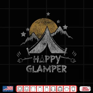Happy Glamper Cute Glamping Camp Distressed Shirt 3 Design Happy Glamper Cute Glamping Camp Distressed Shirt