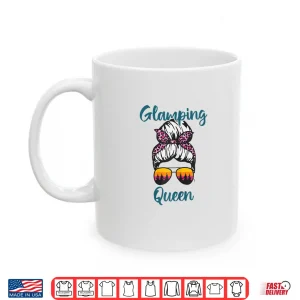 Mug Womens Funny Camping Hair Messy Bun Outdoor Glamping Queen Shirt