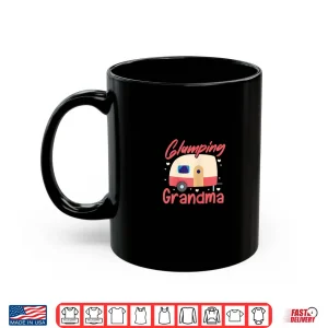 Mug Womens Glamping Grandma Funny RV Camping Camper Mothers Day Shirt