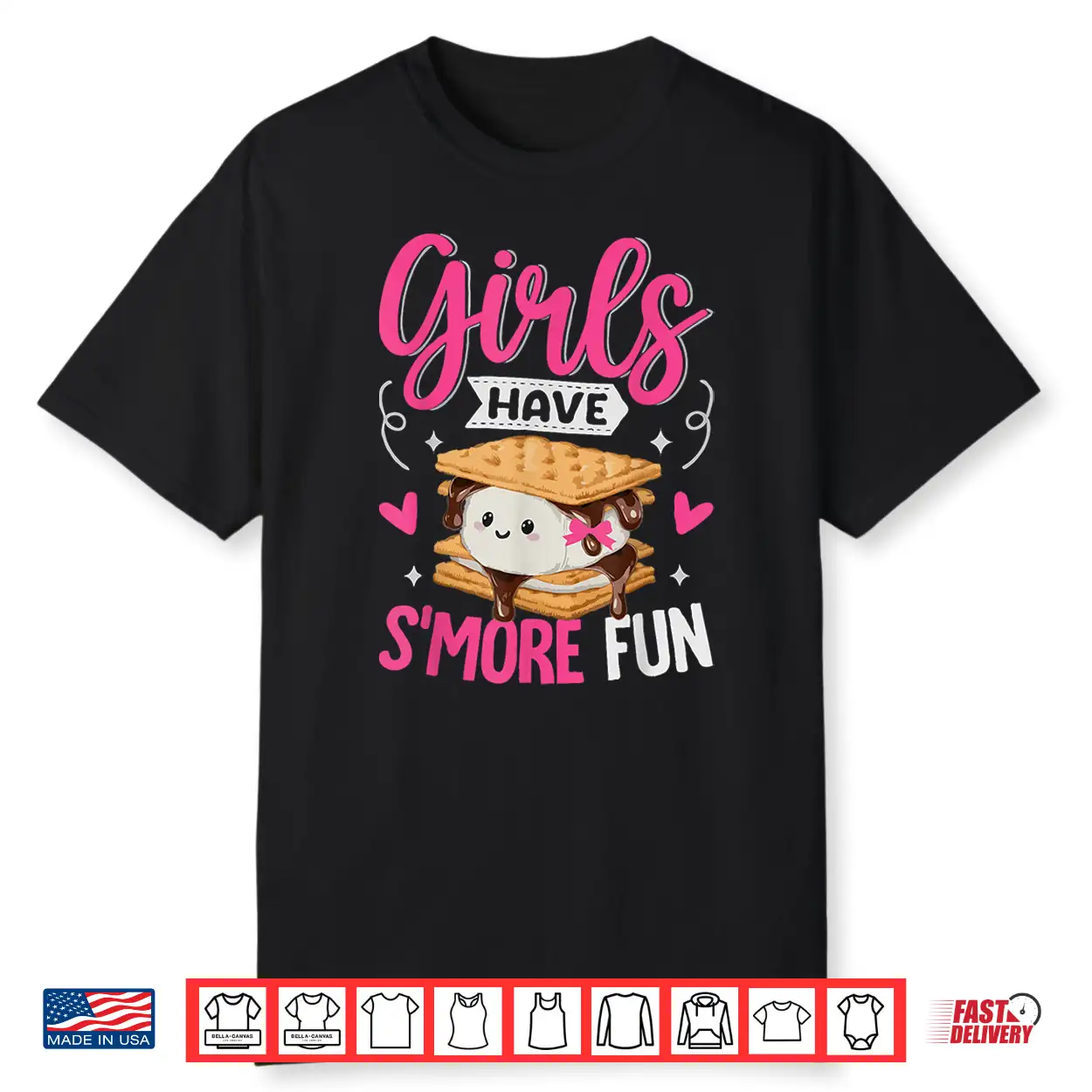 Camping Smores Girls Have S’More Fun Cute Kawaii Smores Shirt Camping Smores Girls Have S’More Fun Cute Kawaii Smores Shirt