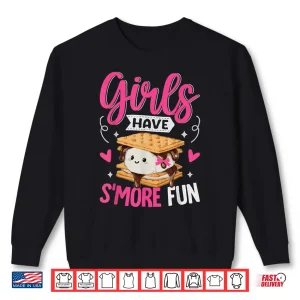 Camping Smores Girls Have S'More Fun Cute Kawaii Smores Shirt 2 Sweatshirt Camping Smores Girls have Smore Fun Cute Kawaii Smores Shirt