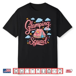 Funny Glamping Squad For Cool Outdoor Camping Lover Girls Shirt