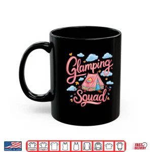 Funny Glamping Squad For Cool Outdoor Camping Lover Girls Shirt 3 Mug Funny Glamping Squad For Cool Outdoor Camping Lover Girls Shirt