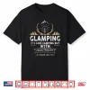 Glamping Definition Glamper Its Like Camping Spark Campers Shirt
