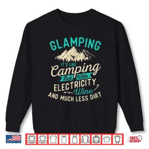 Sweatshirt Glamping Definition Glamper Glamorous Camping Camper Shirt