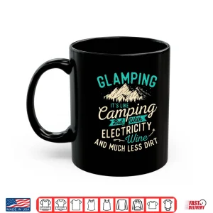 Mug Glamping Definition Glamper Glamorous Camping Camper Shirt