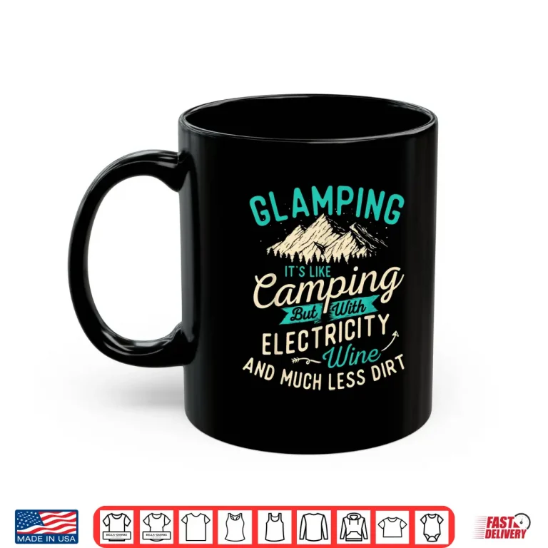 Glamping Definition Glamper Glamorous Camping Camper Shirt 3 Mug Glamping Definition Glamper Glamorous Camping Camper Shirt