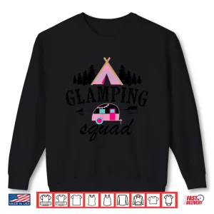 Sweatshirt Funny Glamping Squad Gift For Men Women Cool Camping Lover Shirt