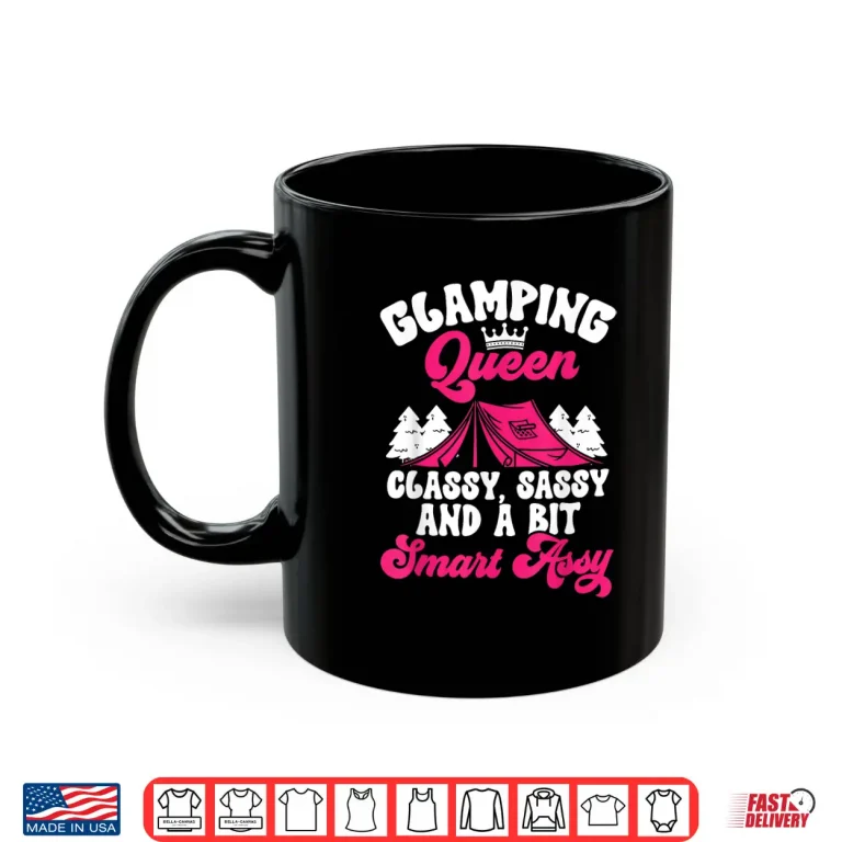 Mug Glamping Queen Glamorous Camping Shirt