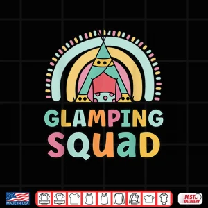 Design Glamping Squad Funny Matching For Girls Glamping Trip Shirt