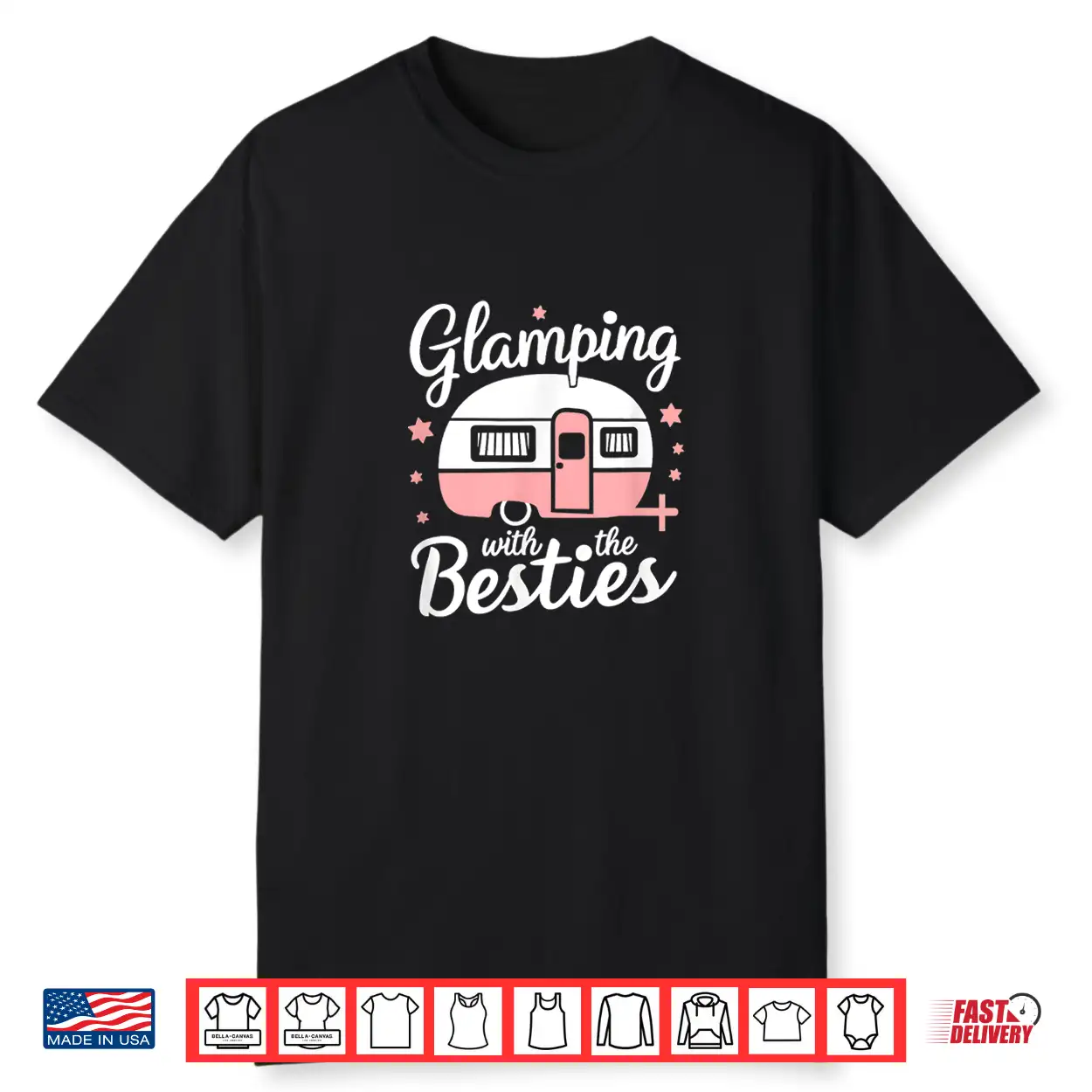 Glamping With The Besties Shirt Glamping With The Besties Shirt