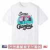 Gone Glamping Glamp Camping Glamper Shirt