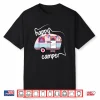 Happy Camper Road Trip Camping Vacation Glamping Shirt