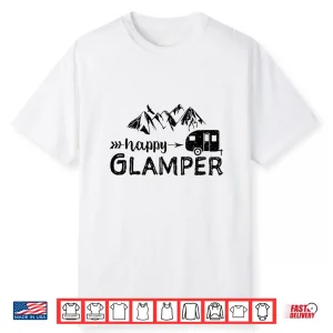 Happy Glamper Glamping Shirt