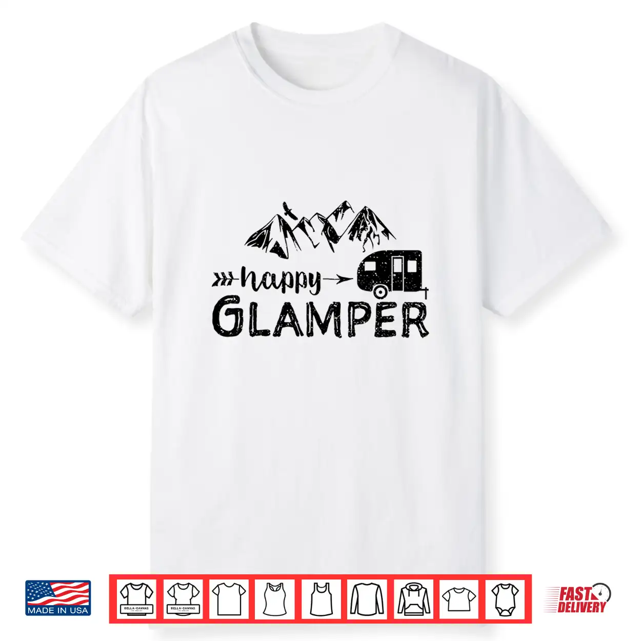 Happy Glamper Glamping Shirt Happy Glamper Glamping Shirt