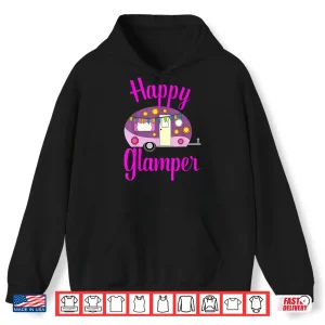 Hoodie Happy Glamper Vintage Glamping Squad Rose Caravan Camping Shirt