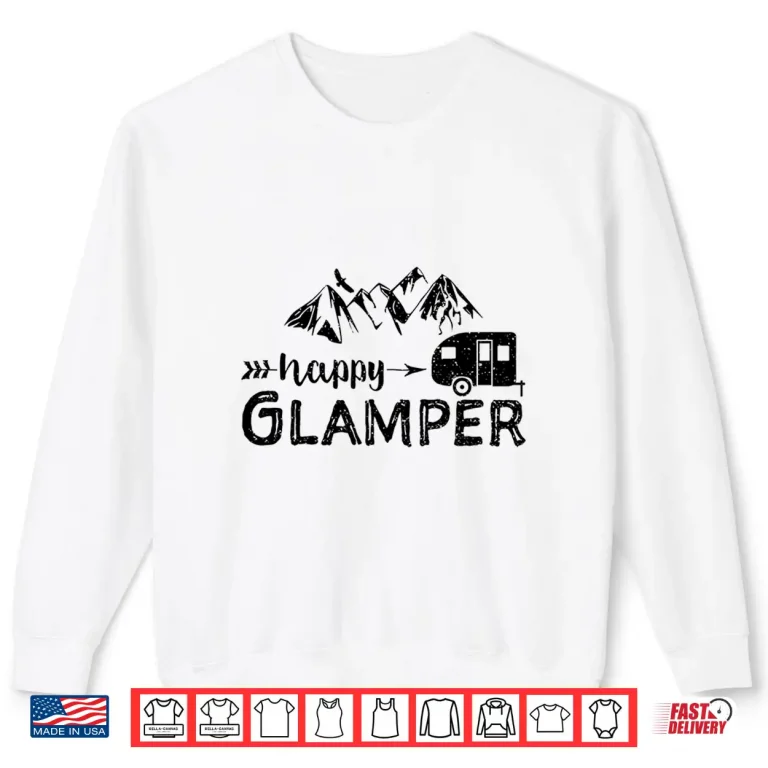 Sweatshirt Happy Glamper Glamping Shirt