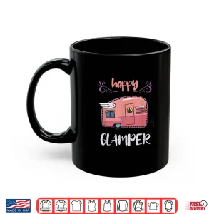 Mug Happy Glamper Camping Lover Girl Camper Camp Vacation Shirt