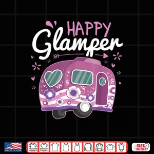 Design Happy Glamper Caravan Camping Glamping Gear Shirt