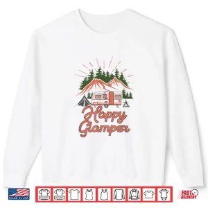 Sweatshirt Happy Glamper Women Teen RV Owners and Girl Campers Glamping Shirt