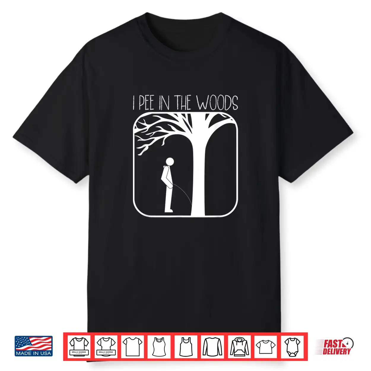 I Pee In The Woods Funny Camping Nature Lover Backpacking Shirt I Pee In The Woods Funny Camping Nature Lover Backpacking Shirt