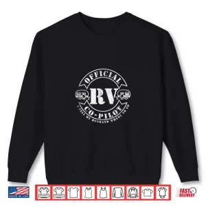Sweatshirt RV Co Pilot Shirt Motor home RV Camping Trailer Glamping