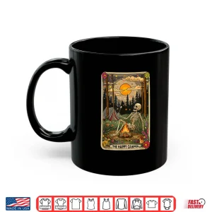 Mug The Camper Funny Tarot Card Skeleton Camping Glamping Shirt