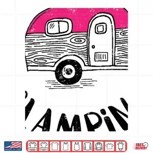 This Girl Loves Glamping Womans Camping Gift T Shirt B 4 Design This Girl Loves Glamping Womans Camping Gift T Shirt B