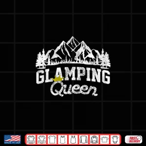Design Womens Glamping Queen Funny Camping Camper Gift Shirt