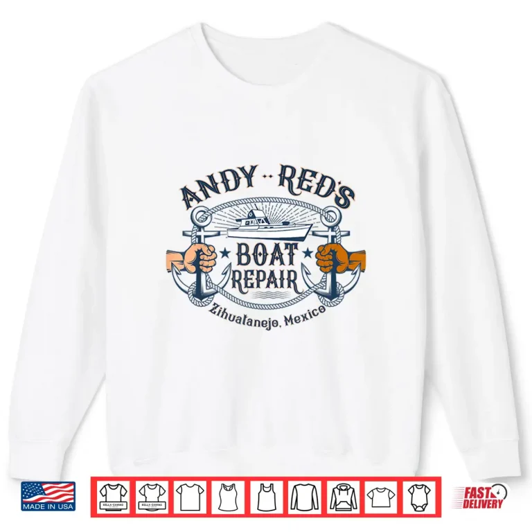 Sweatshirt Andy Reds Boat Repair Fishing Charters Boating Ocean Shirt
