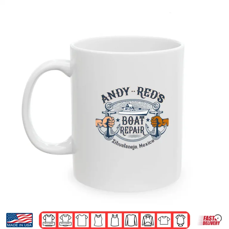 Mug Andy Reds Boat Repair Fishing Charters Boating Ocean Shirt