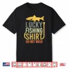 Lucky Fishing Shirt Youth Kids Womens Boys Mens Trout Funny Shirt