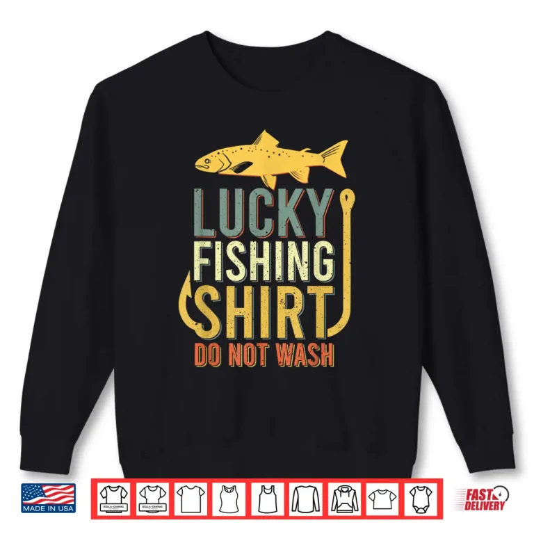 Sweatshirt Lucky Fishing Shirt Youth Kids Womens Boys Mens Trout Funny Shirt