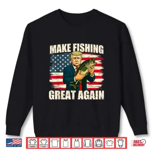Sweatshirt Make Fishing Great Again Fishing Lover Fisherman Angler Shirt