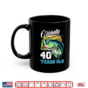 Mug Ofishally 40 Years Old Fisherman 40th Birthday Fishing Shirt
