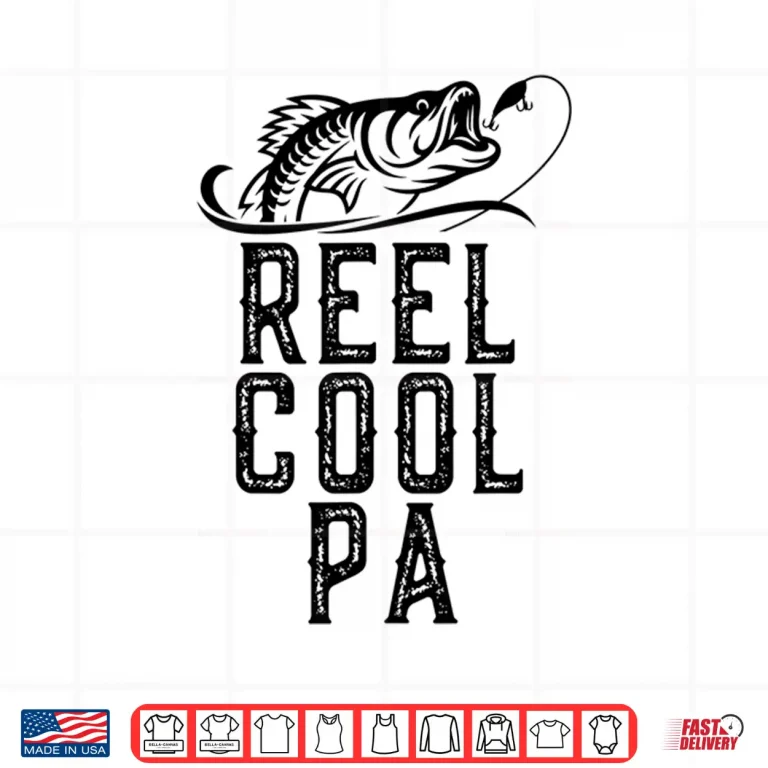 Design Reel Cool Pa Fishing Gift Funny Shirt Christmas Shirt