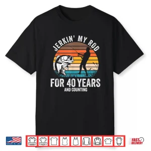 40Th Birthday Gift For Fisherman Men Funny Fishing 40 Bday Shirt
