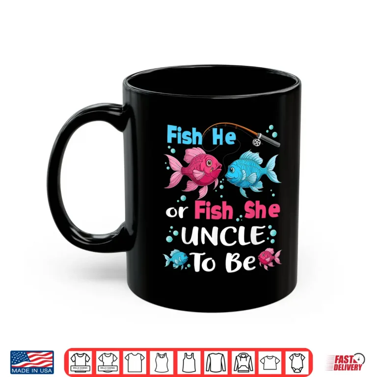 Mug Fish he or fish she gender reveal family matching Uncle Shirt